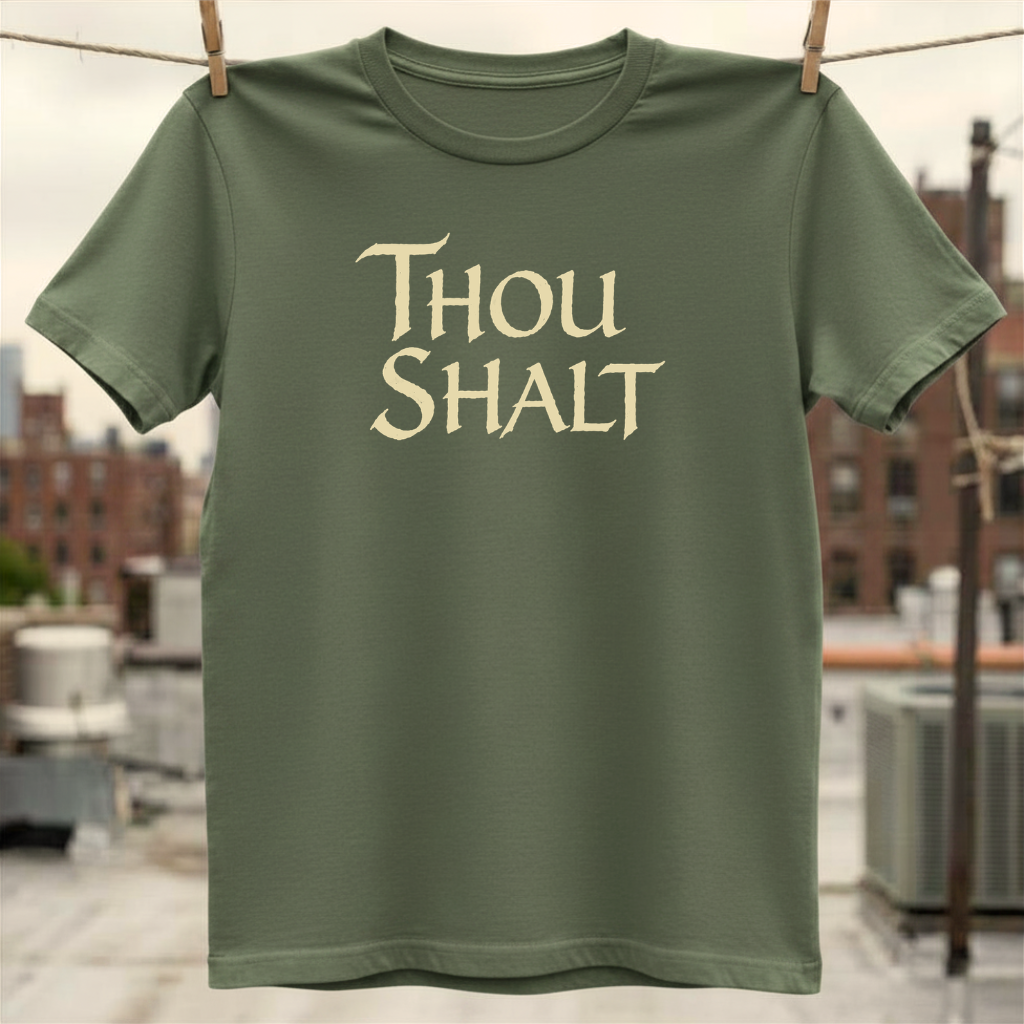 Thou Shalt T-Shirt