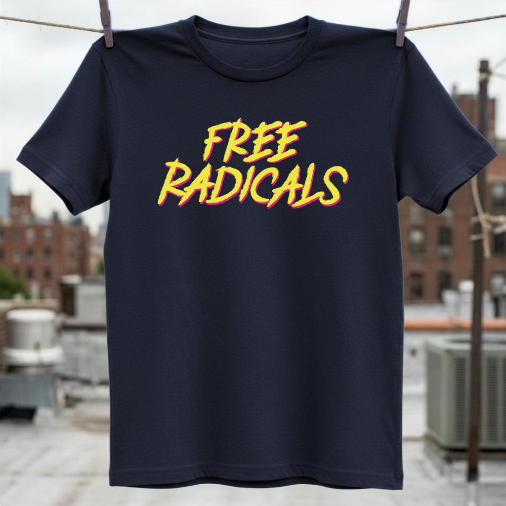 Free Radicals T-Shirt