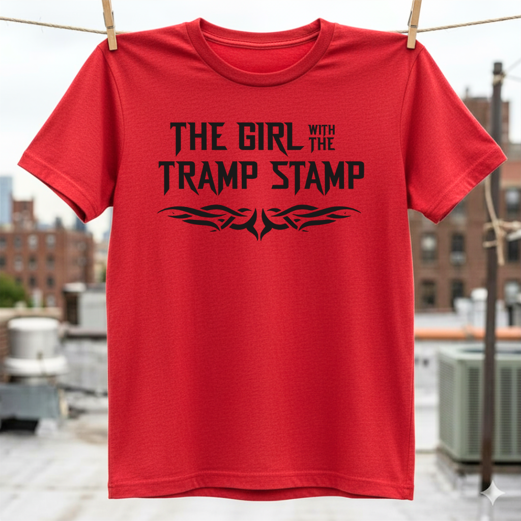 Girl with the Tramp Stamp T-Shirt