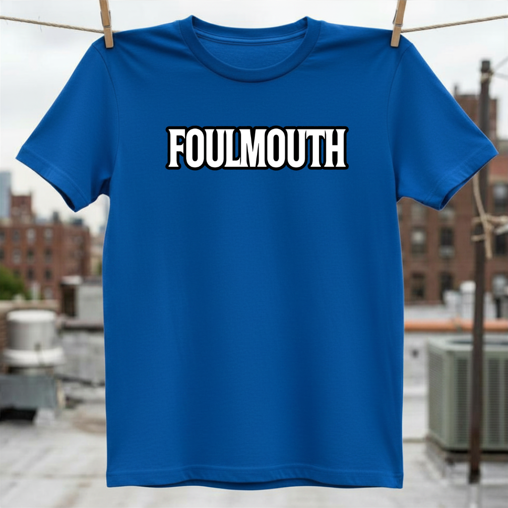 Foulmouth T-Shirt