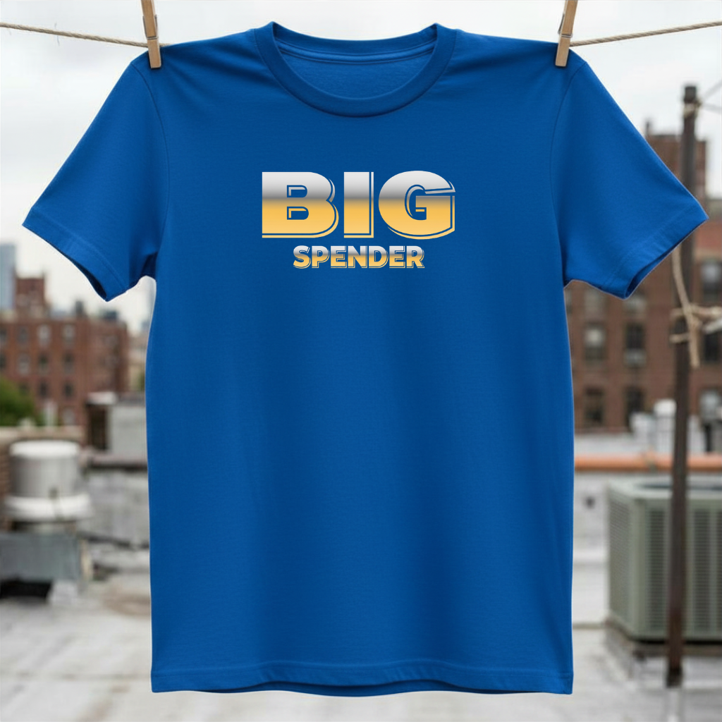 Big Spender T-Shirt