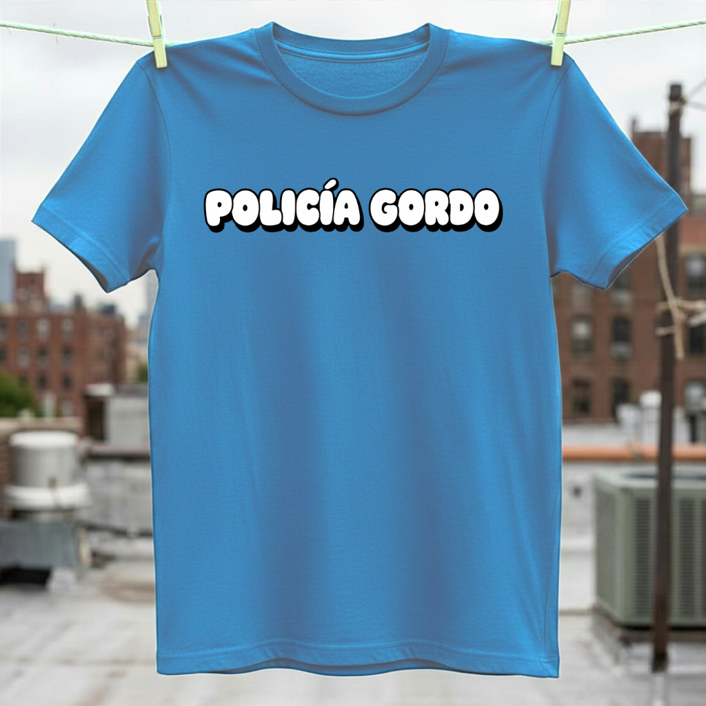 Policia Gordo T-Shirt