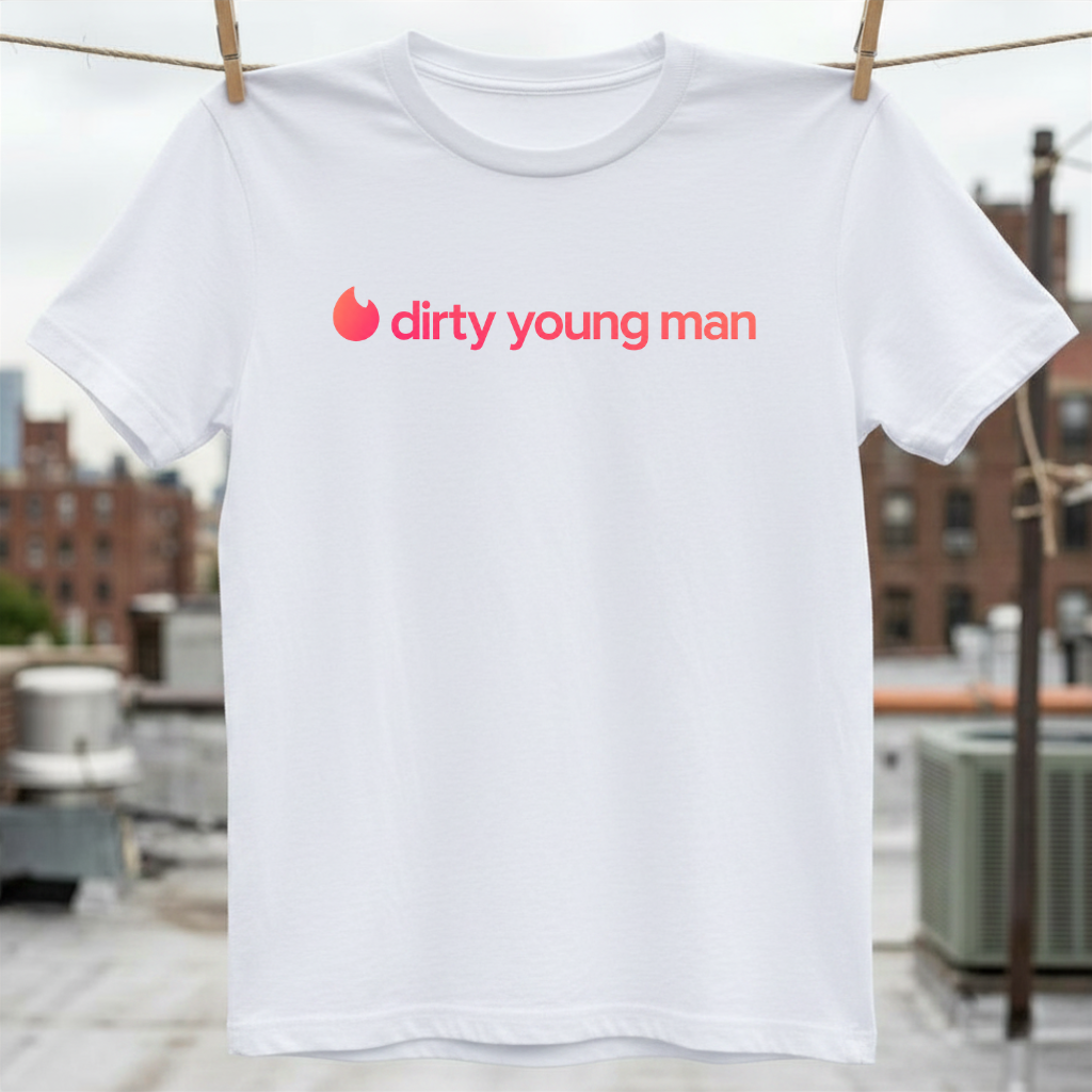 Dirty Young Man T-Shirt