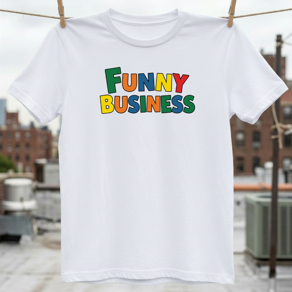 Funny Business T-Shirt