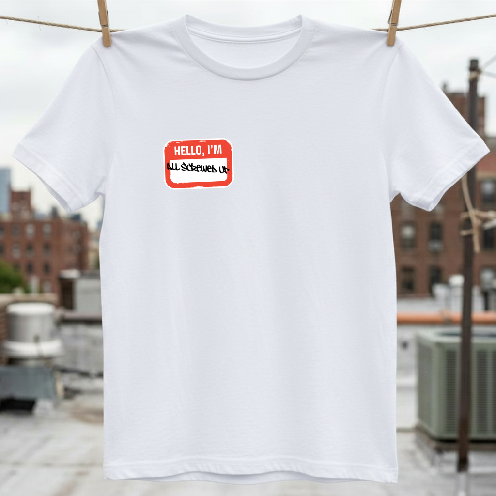 All Screwed Up T-Shirt
