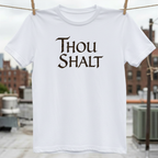 Thou Shalt T-Shirt