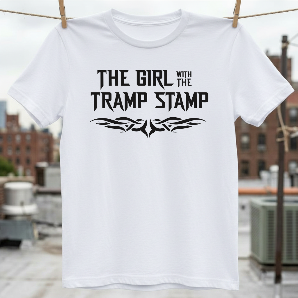 Girl with the Tramp Stamp T-Shirt